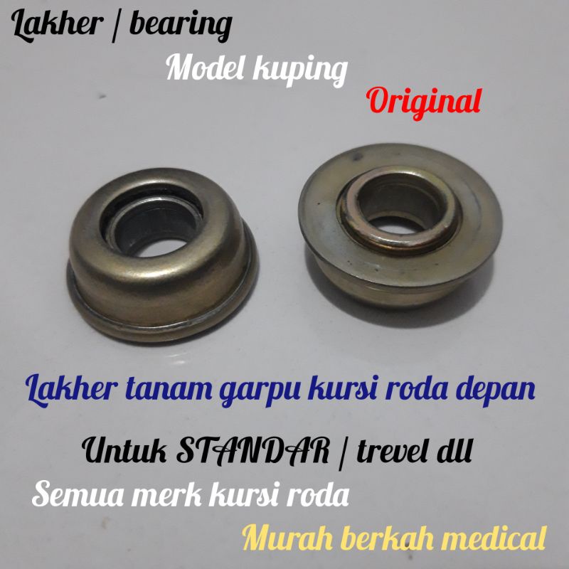 Bearing / lakher garpu  kursi roda depan  sparepart  kursi roda  original