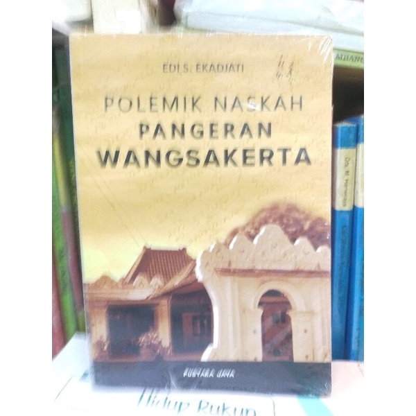POLEMIK NASKAH PANGERAN WANGSAKERTA.