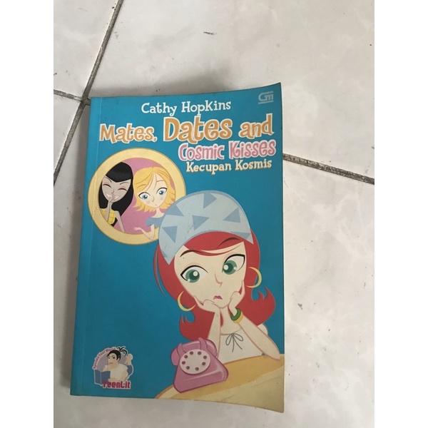 Novel Teenlit Terjemahan Cathy Hopkins Mate Dates and Cosmic Kisses