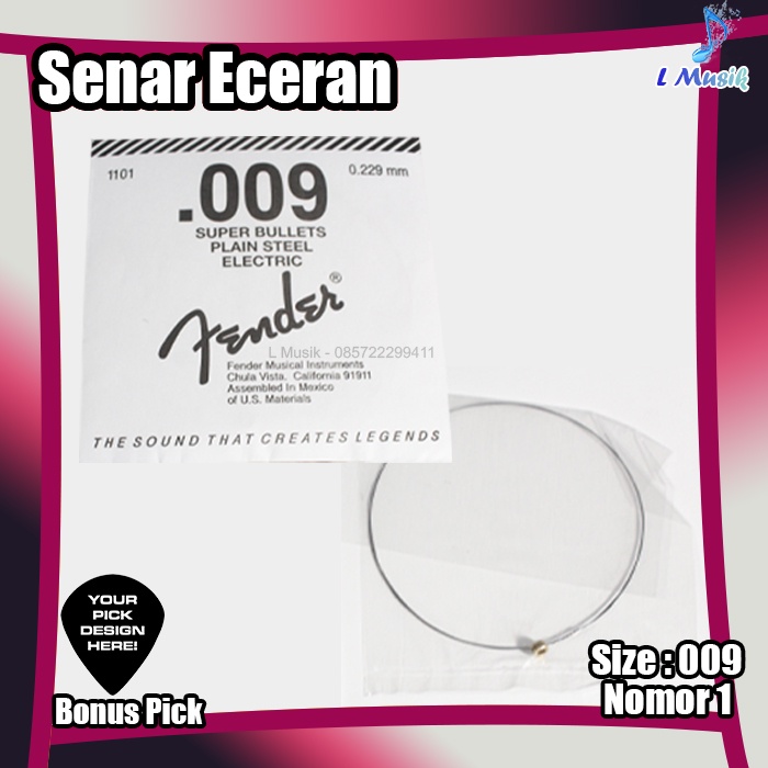 SENAR GITAR ECERAN ELEKTRIK DAN AKUSTIK FENDER- SENAR GITAR SATUAN NO 1,2,3 UKURAN 009,011,015