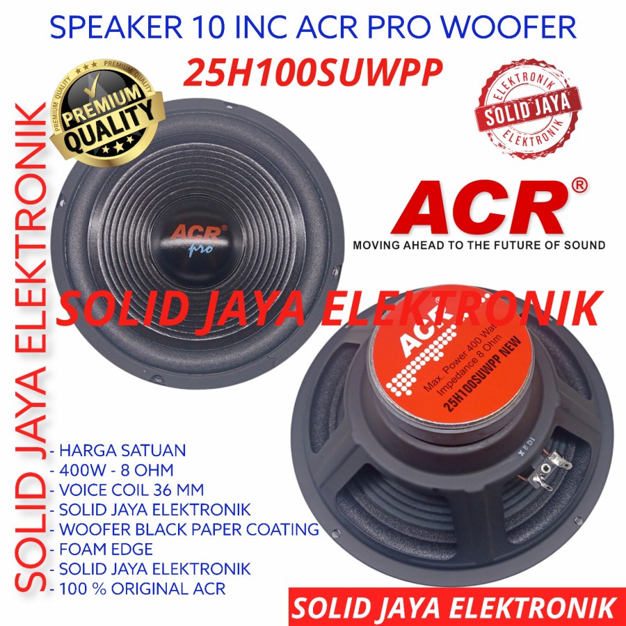 SPEAKER ACR 10 INC PRO WOOFER 25H100SUWPP NEW INCH IN 400W WOFER WOOFER ACR 10INC 10IN 10 INCH IN 25 H100 SUWPPACR ASLI ORI ORIGINAL