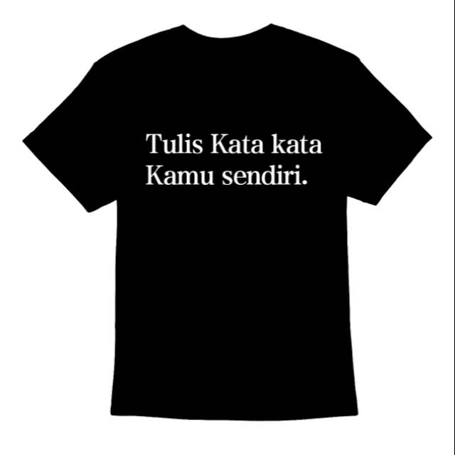 JUAL KAOS CUSTOM TULISAN/ SABLON NAMA/KAOS CUSTOM SABLON/KAOS SABLON SENDIRI/KOAS SABLON CUSTOM