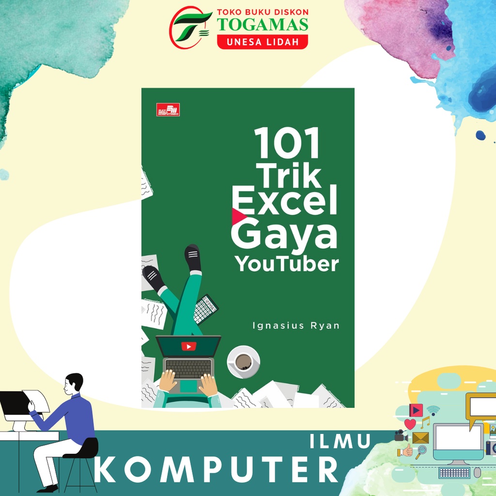 101 TRIK EXCEL GAYA YOUTUBER KARYA IGNASIUS RYAN