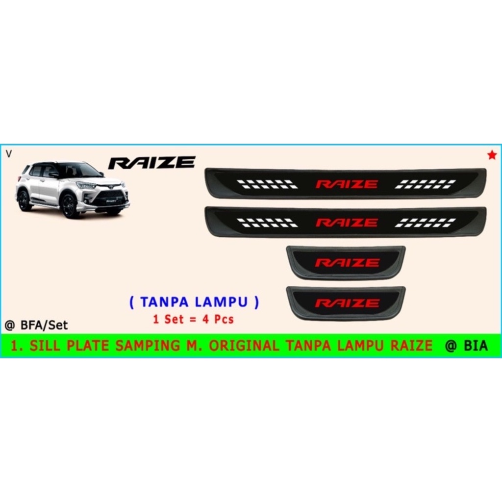 SS-TL/ TOYOTA RAIZE SILL PLATE SAMPING TANPA LAMPU RAIZE DOOR SILLPLATE AKSESORIS TOYOTA RAIZE SIDE 