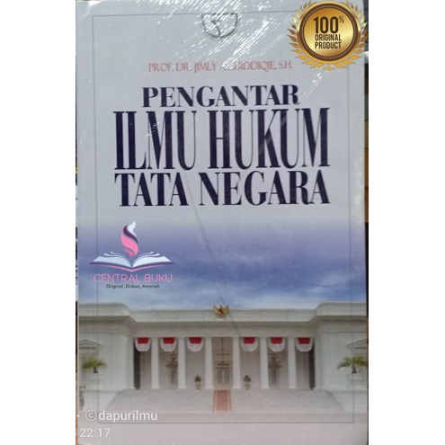 Buku Pengantar Ilmu Hukum Tata Negara ( PENGANTAR ILMU HUKUM TATa NEGARA ) - Jimly Asshidiqie