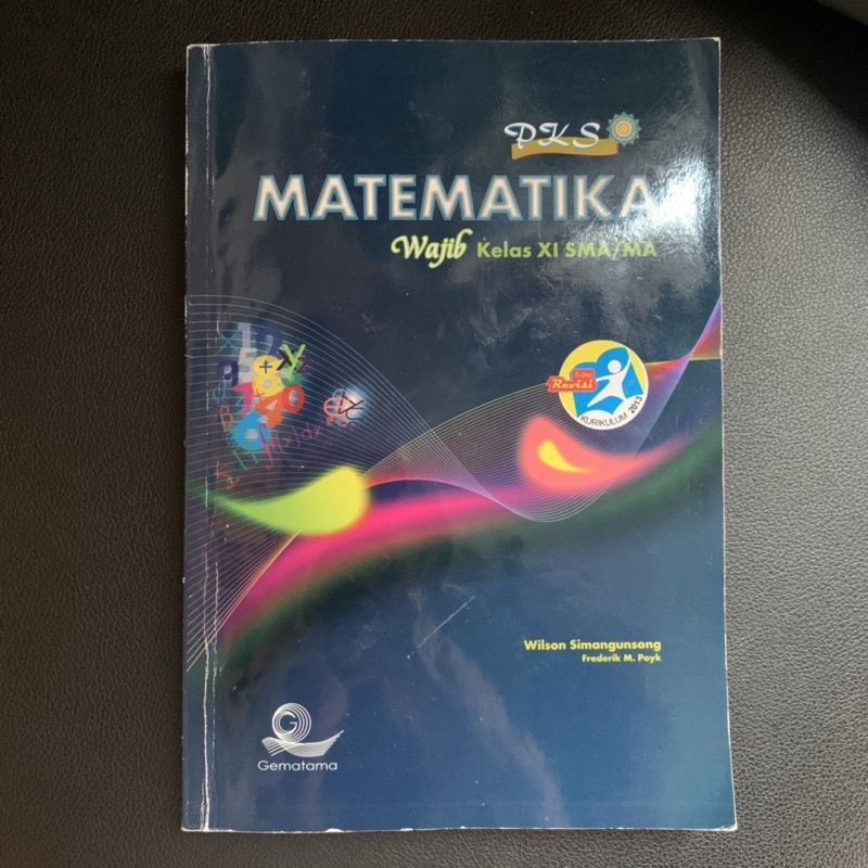 

Matematika PKS Kelas 11 XI Wajib Buku Pelajaran SMA/MA GEMATAMA Kurikulum 2013 K13