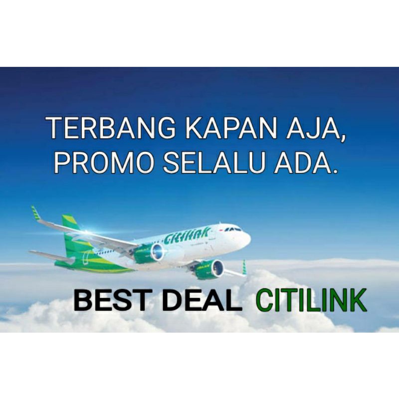 TIKET PESAWAT MURAH (CITILINK ONLY)