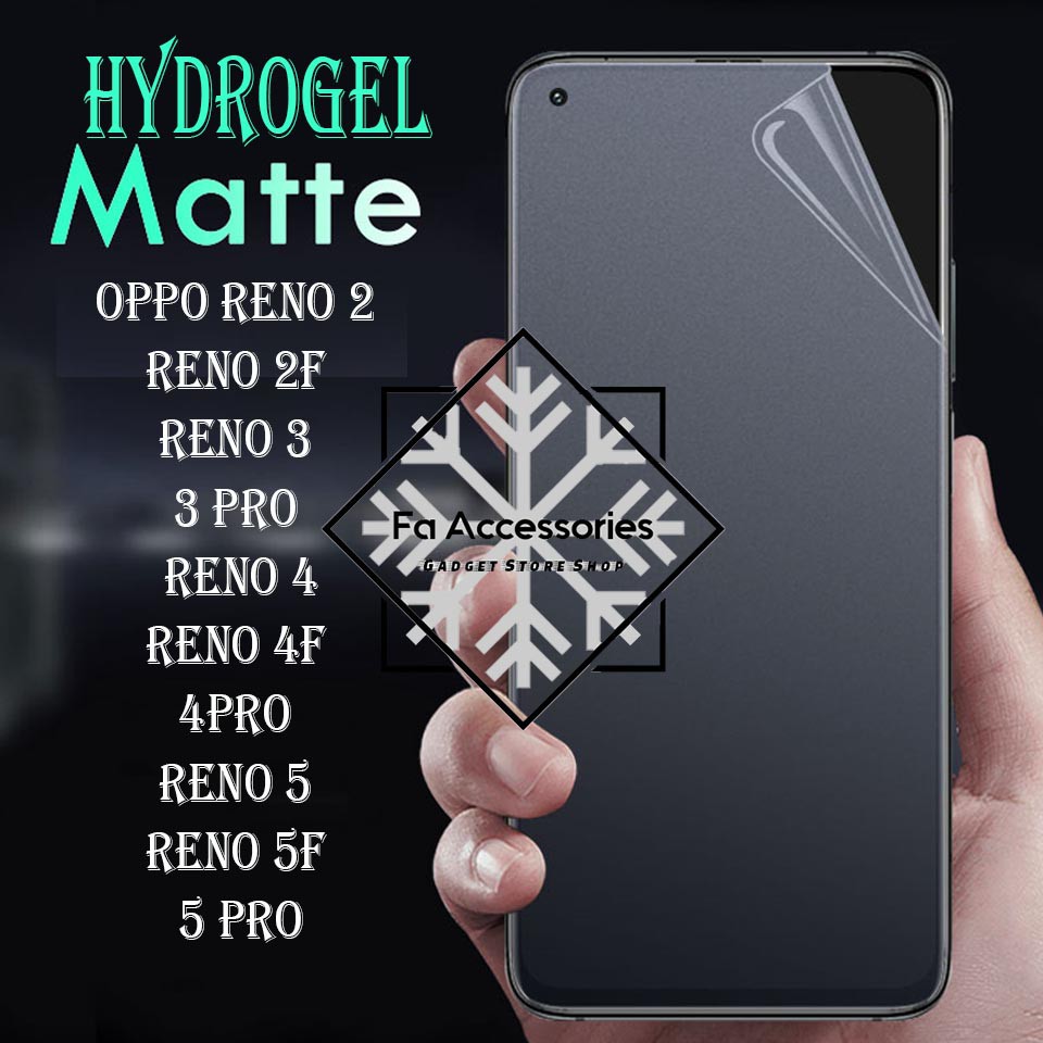 FA ANTI GORES JELLY HYDROGEL MATTE OPPO RENO 2 2F 2Z 3 3PRO 4 4F 4PRO 5 5F 5PRO 6 6PRO 7 7Z 7PRO 8 8T 8PRO 8Z Z 4G 5G PRO SCREEN