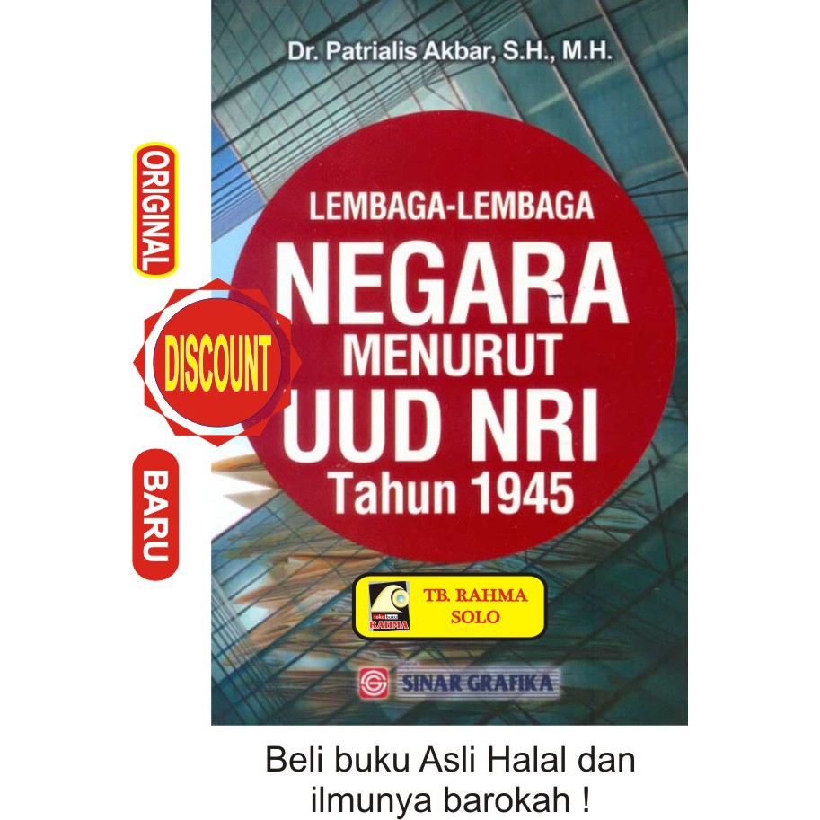 LEMBAGA-LEMBAGA NEGARA MENURUT UUD NRI TAHUN 1945 Patrialis akbar Sinar Grafika Buku Original