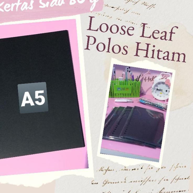 

➭a7 Loose Leaf Polos Hitam A5 50 Lembar ✸ ★★★★