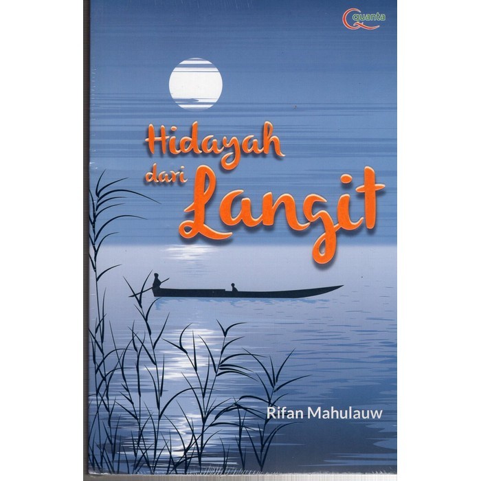 

BUKU HIDAYAH DARI LANGIT. RIVAN MAHULAUW