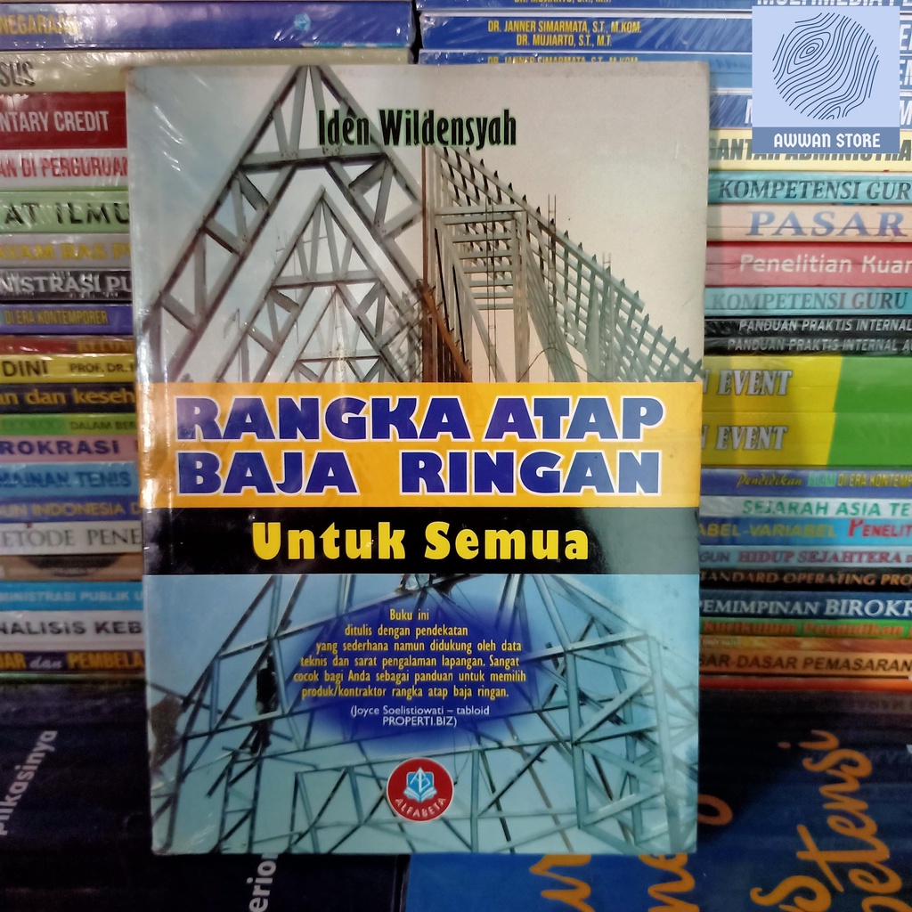 Buku Rangka Atap Baja Ringan untuk Semua - Iden Wildensyah
