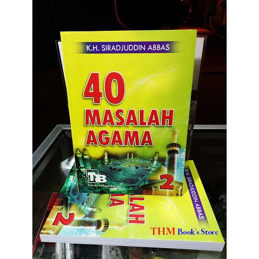 40 Masalah Agama Jilid 2 Karya Siradjuddin Abbas
