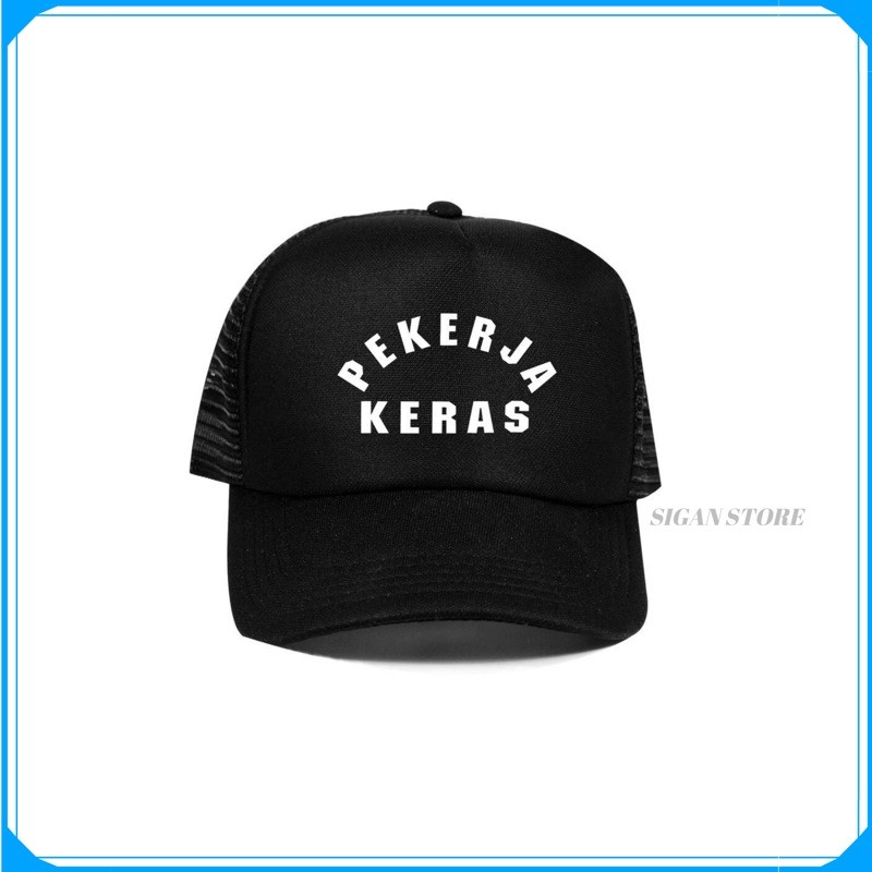 Topi Trucker PEKERJA KERAS