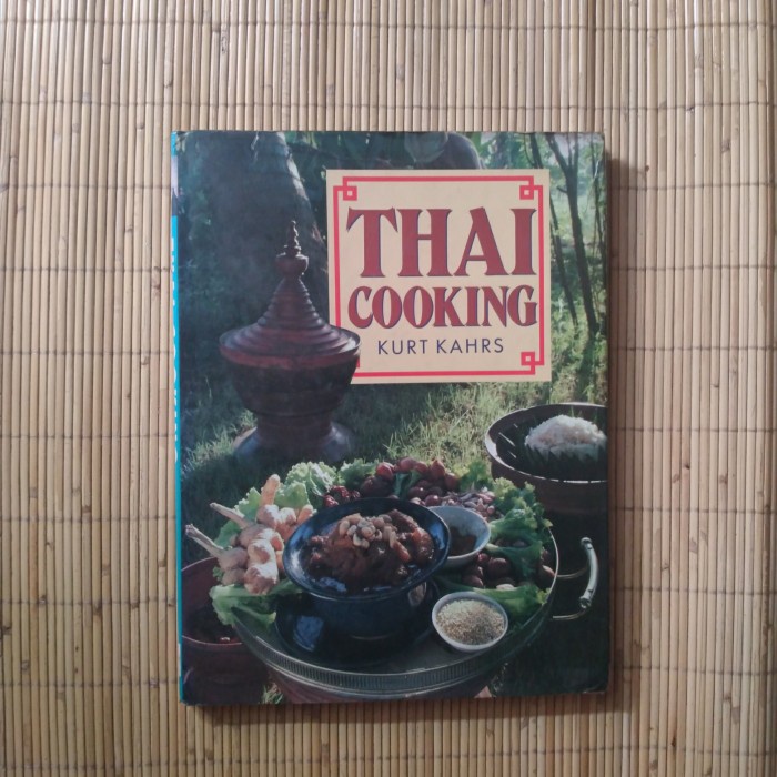 

Original Thai Cooking-Kurt kahrs