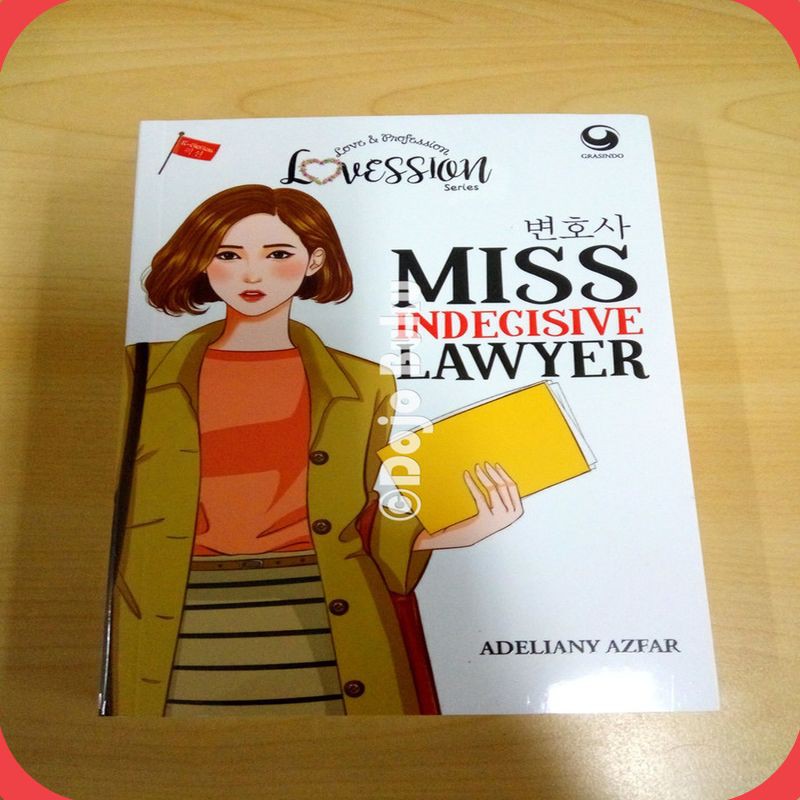 Buku Miss Indecisive Lawyer by Adeliany Azfar [ORIGINAL]