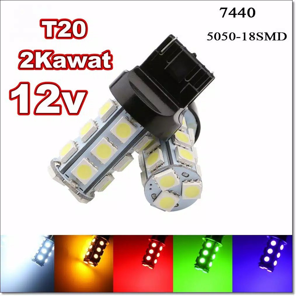 T20 7440 5050 18SMD 5050 12VOLT - T20 2KAWAT - LAMPU SEIN - LAMPU SENJA - LAMPU MUNDUR