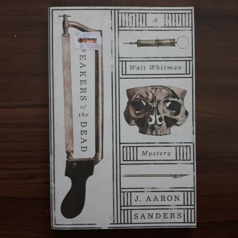 Buku Speakers of the Dead J Aaron Sanders Walt Whitman Big Bad Wolf