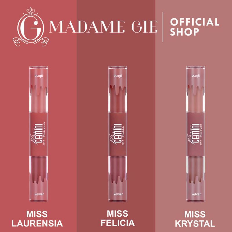 MADAME GIE Miss Gemini 2 in 1 Gloss n Velvet - Make Up Lipstick