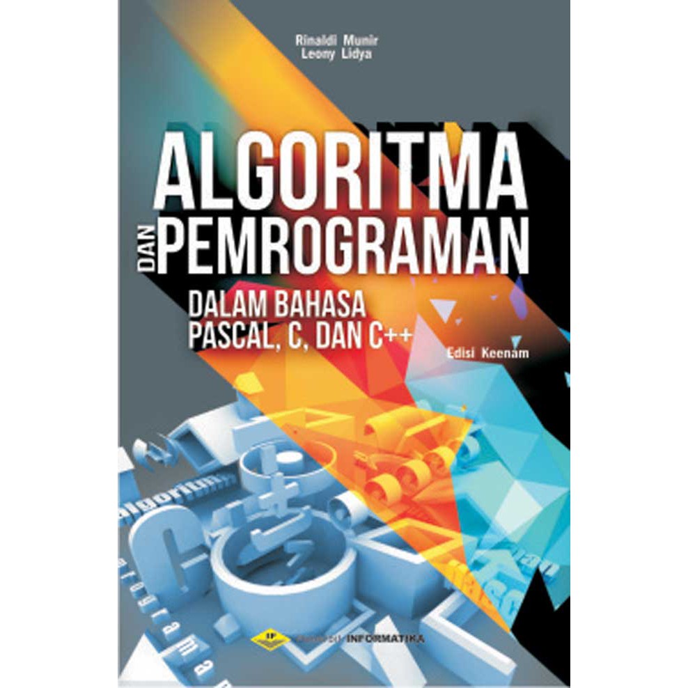 Jual ALGORITMA DAN PEMROGRAMAN DALAM BAHASA PASCAL, C DAN C++ EDISI ...