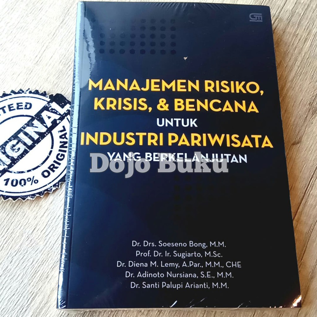 Manajemen Risiko, Krisis, dan Bencana untuk Industri Pariwisata yang B