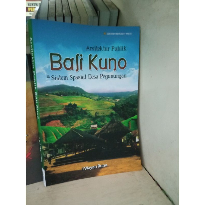 Bali Kuno Arsitektur Publik sistem spasial pegunungan