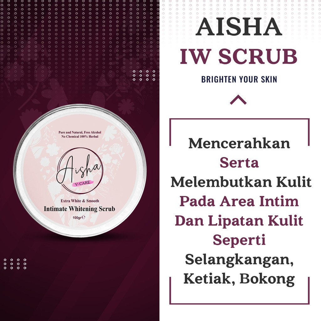 AISHAVCARE INTIMATE WHITE SCRUB - PERAWATAN KEWANITAAN ALAMI - PERAWATAN KEWANITAAN ISLAMI