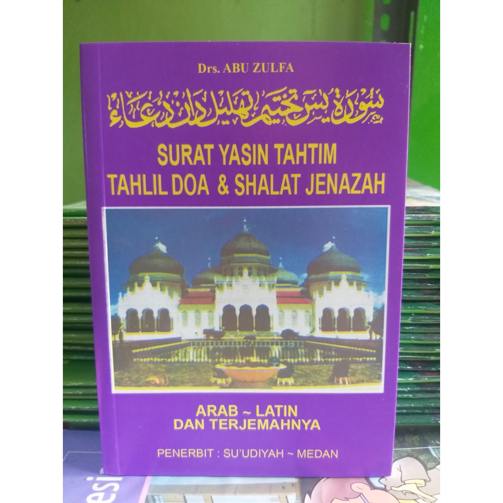 SURAT YASIN TAHTIM TAHLIL  DOA DAN SHALAT JENAZAH