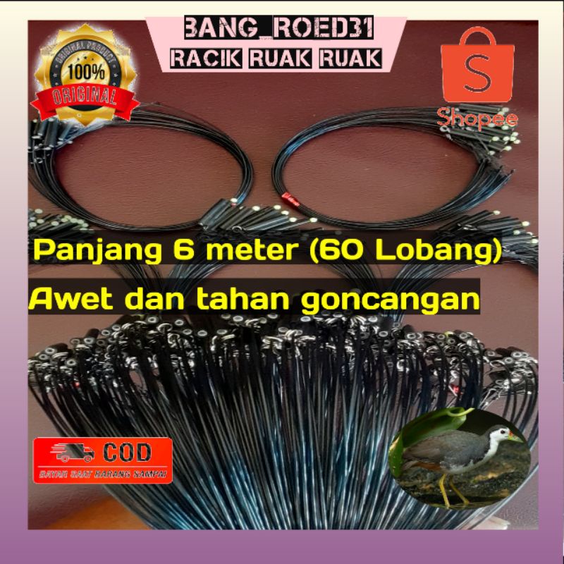 TERMURAH..Jerat burung ruwak ruwak/keroak gantung panjang 6 meter (60 lobang)