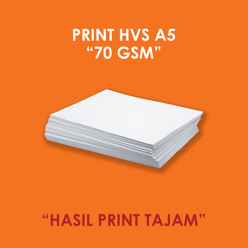 

PRINT HVS 70 gram UKURAN A5 "HASIL PRINT TAJAM