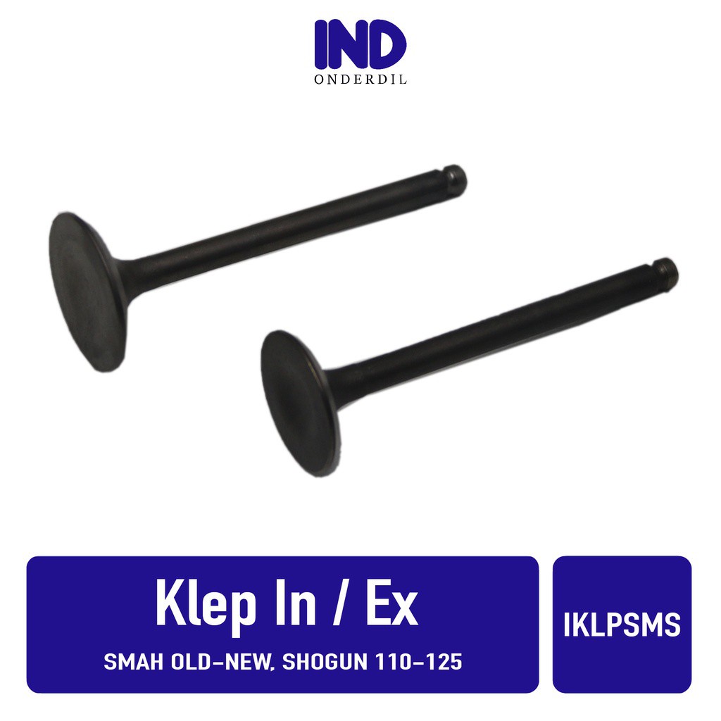 Klep-Kelep In-Ex Payung Valve Set Smash Old-New-Lama &amp; Shogun 110-Kebo-125