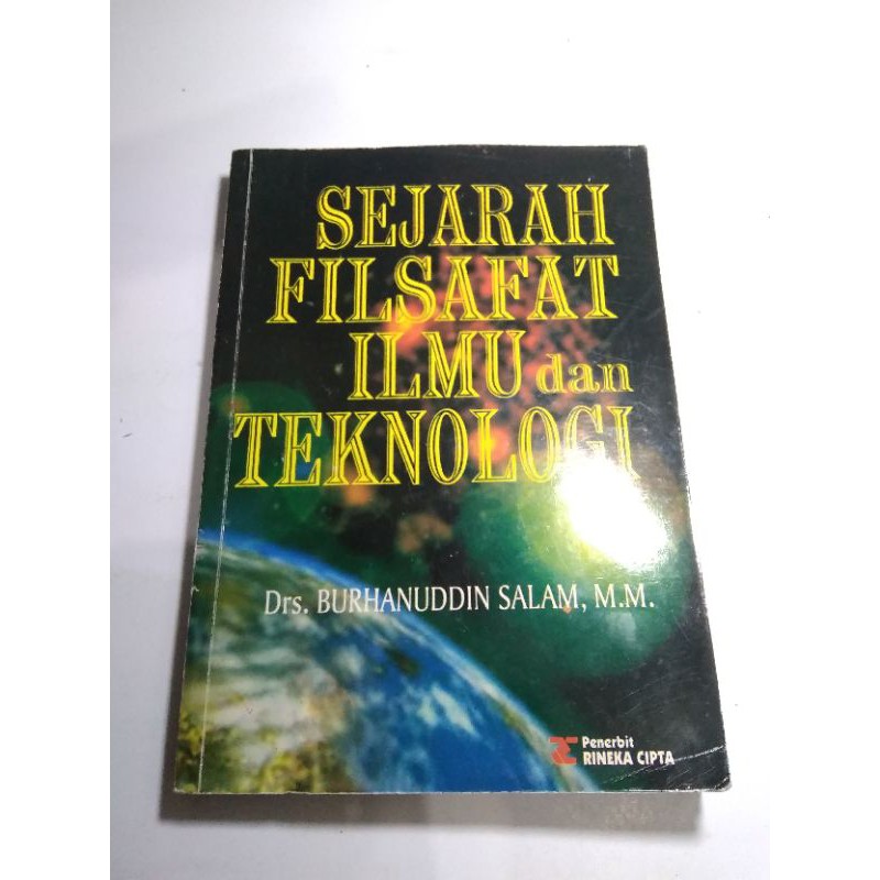 SEJARAH FILSAFAT ILMU DAN TEKNOLOGI