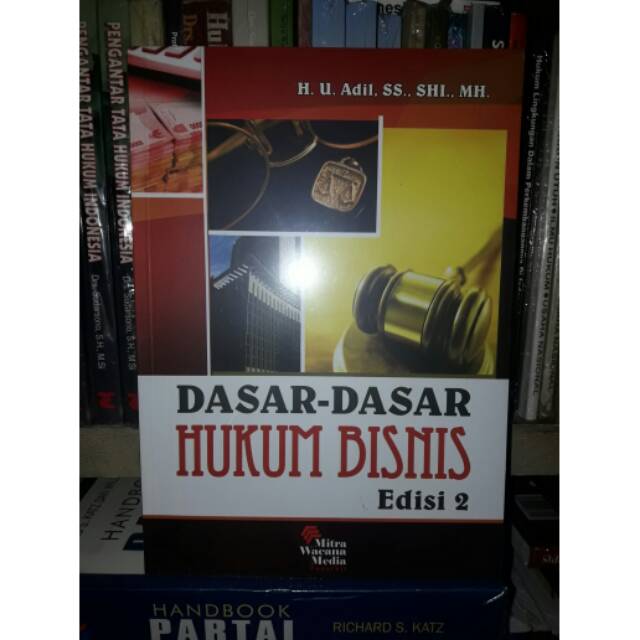 

Dasar-Dasar Hukum Bisnis Edisi 2