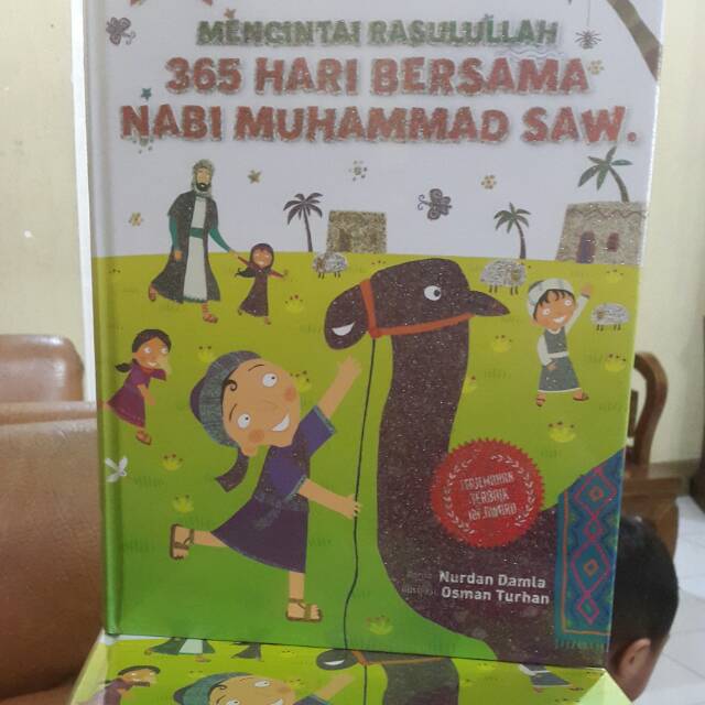 Mencintai Rasulullah - 365 Hari Bersama Nabi Muhammad SAW