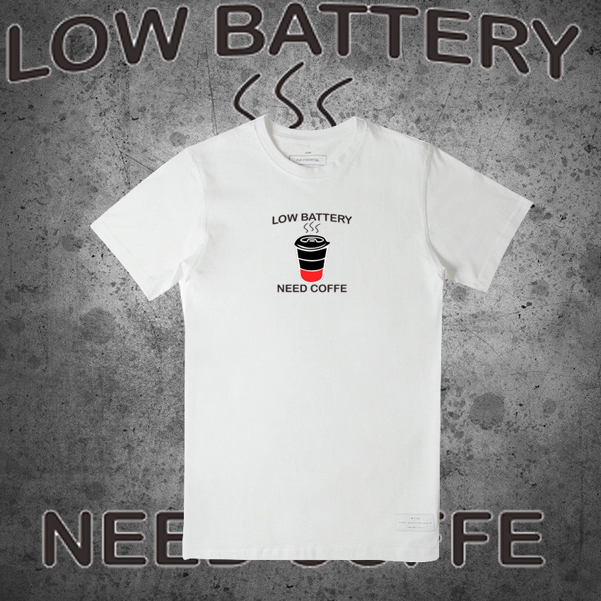 KAOS DISTRO pria terbaru &quot;LOW BATTERY NEED COFE&quot;