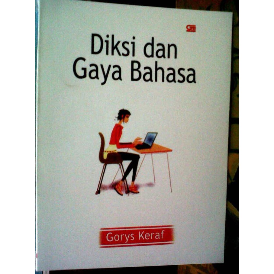 Diksi dan Gaya Bahasa, Gorys Keraf
