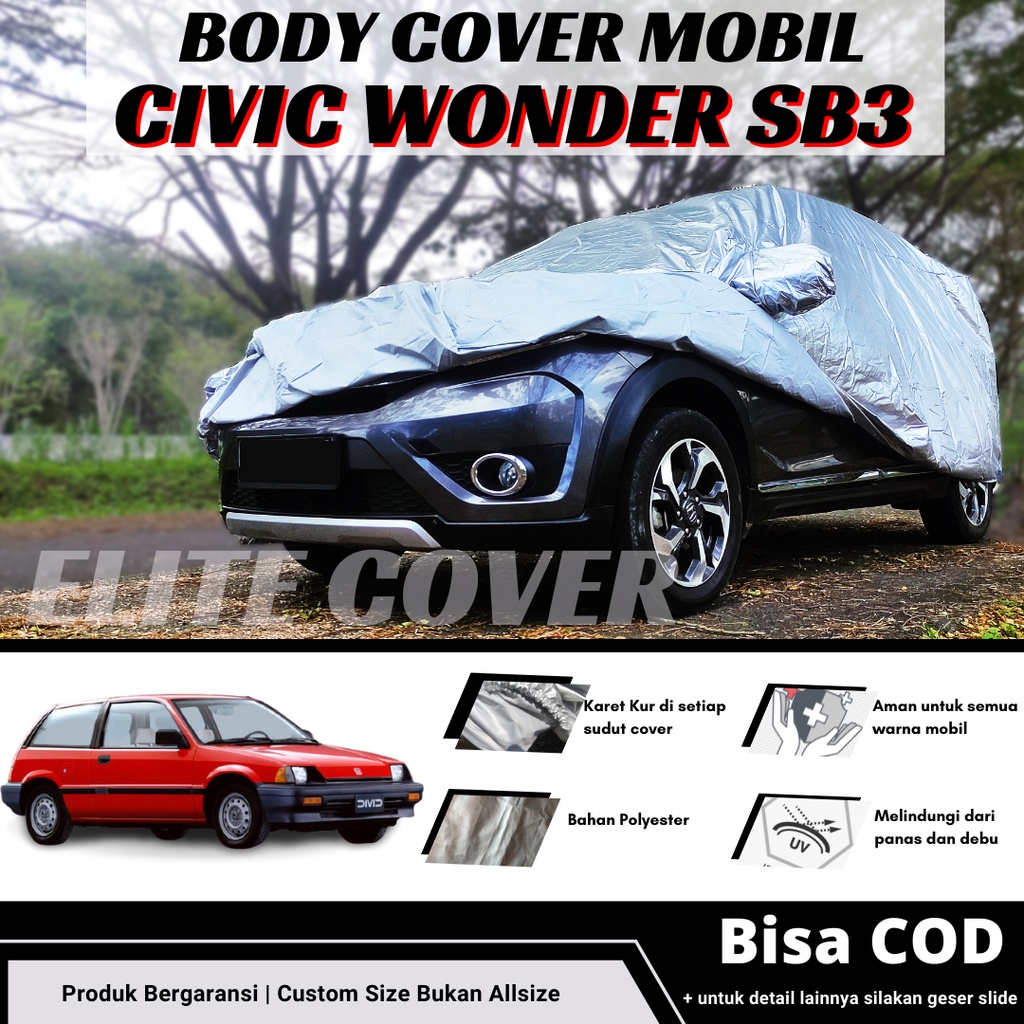 Body Cover Mobil Civic Sb3 Sarung Penutup Mantel Mobil Civic Sb3