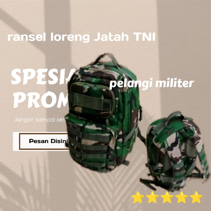 TAS RANSEL LORENG MODEL JATAH TNI |TAS PUNGGUNG PRIA |TAS RANSEL TNI