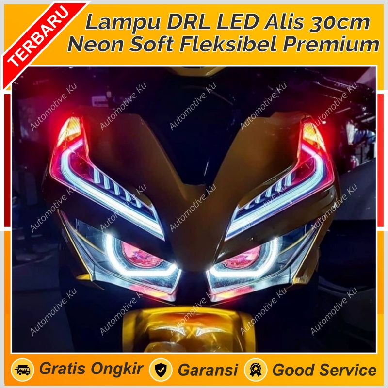 LAMPU LED DRL ALIS PREMIUM 30 CM FLEKSIBEL MOBIL MOTOR: VARIO BEAT SUPRA PCX NMAX NINJA CBR MEGAPRO 