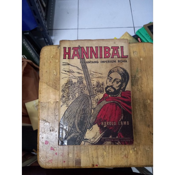 HANNIBAL PENANTANG IMPERIUM ROMA - HAROLD LAMB