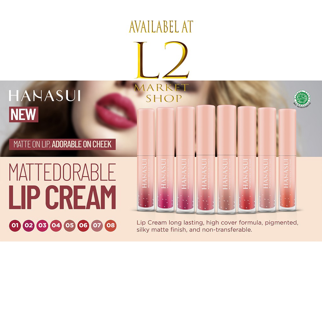 LIPSTIK HANASUI MATTEDORABLE LIPCREAM / LIPCREAM HANASUI / LIPSTIK HANASUI