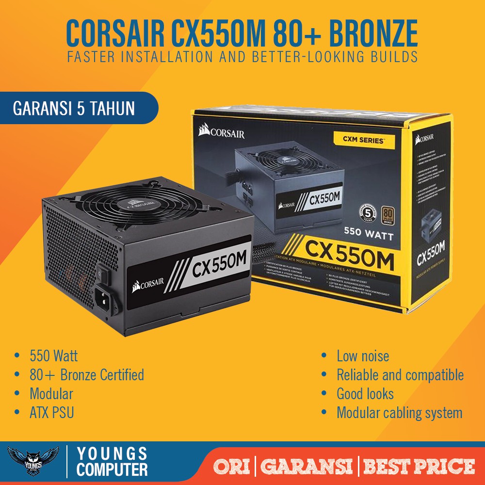 CORSAIR CX550M 550W 80+ BRONZE MODULAR PSU POWER SUPPLY GARANSI 5 THN