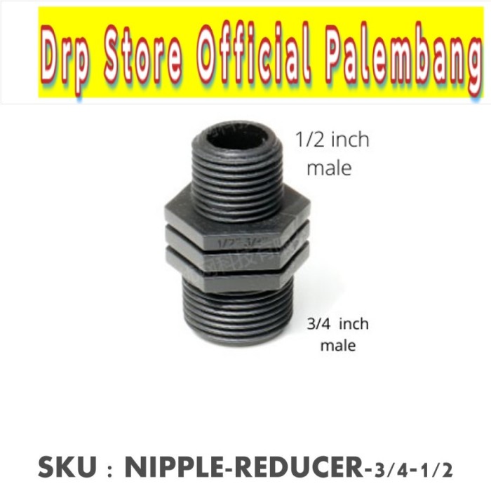 Double Nipple Reducer Drat Luar Nepel Turunan Dari 3/4&quot; ke 1/2&quot;