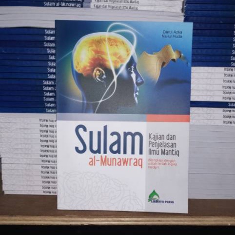 Terjemah Sulam Ul Munauroq - Sulam Al Munawraq Kajian Dan Penjelasan Ilmu Mantiq Lengkap