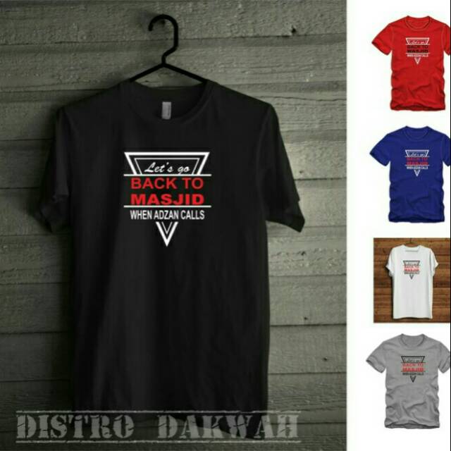 Kaos Dakwah BACK TO MASJID