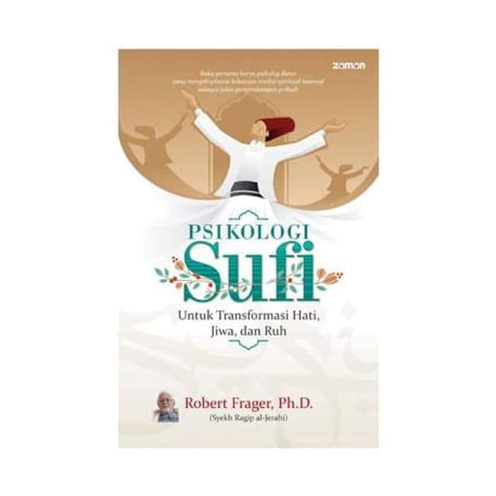 Psikologi Sufi - Robert Frager