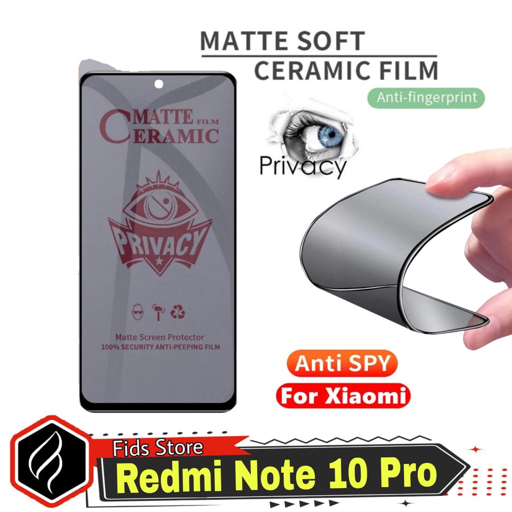 Anti Gores Layar REDMI NOTE 10 PRO Ceramic Matte Anti SPY / Privacy / TG Ceramic AntiBlue Matte TG Warna / Ceramic Matte