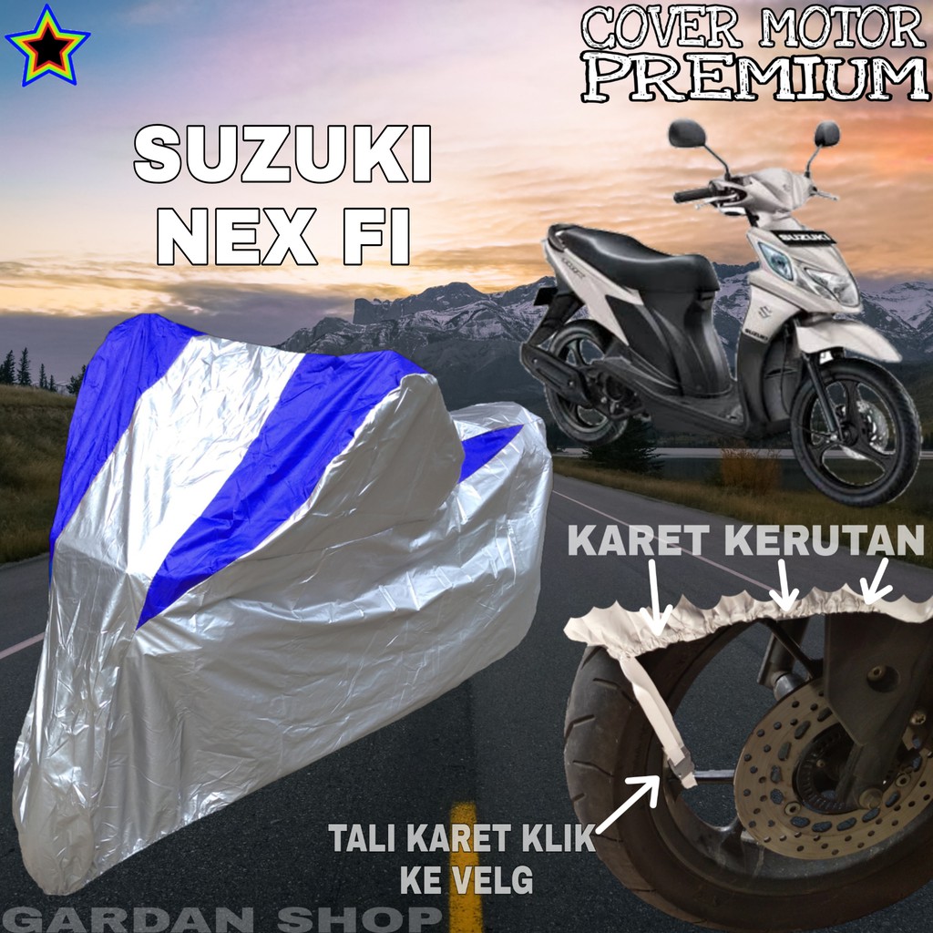 Sarung Motor SUZUKI NEX FI Silver BIRU Body Cover Penutup Motor Suzuki Nex Fi PREMIUM