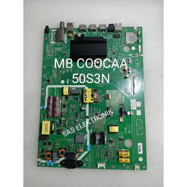 MB MOTHERBOARD MAINBOARD MESIN TV LED COOCAA 50 INCH 50S3N 50S3 N