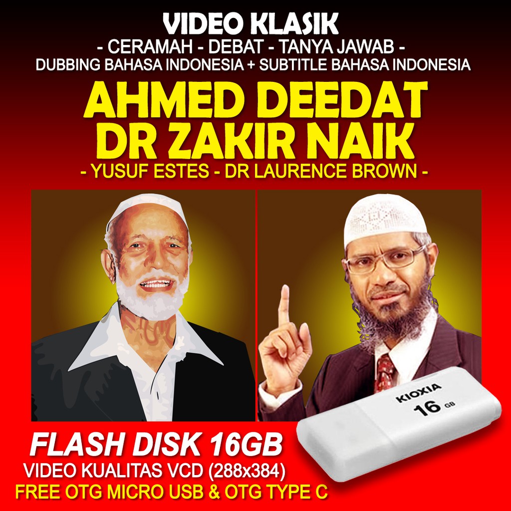 Flashdisk Video Ahmed Deedat Zakir Naik Ceramah Debat Islam Kristen Tanya Jawab Kristologi 16gb Shopee Indonesia